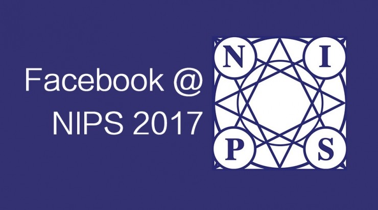 Facebook发出NIPS节目单：精彩研究马上登台亮相