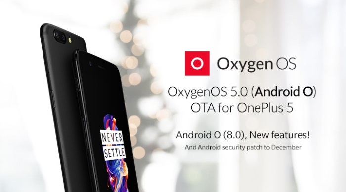 一加5迎来OxygenOS 5.0更新：基于Android 8.0 Oreo打造