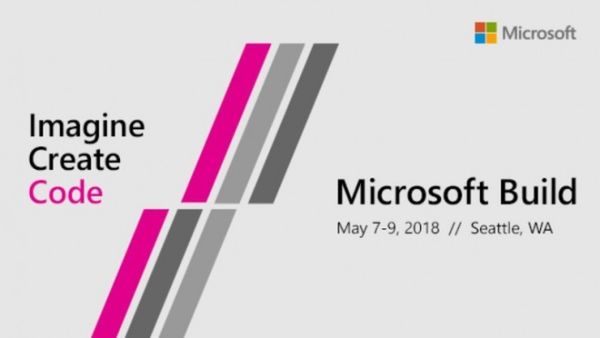 微软公布Build 2018完整434场演讲会议安排
