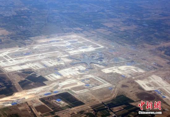 民航局：评估北京新机场开航前条件 尽快建成保障能力